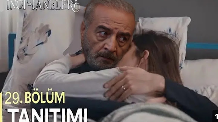 İNCİ TANELERİ 29 BÖLÜM FRGAMANI