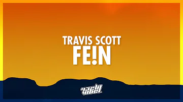 Travis Scott - FE!N (Lyrics) ft. Playboi Carti (432Hz)