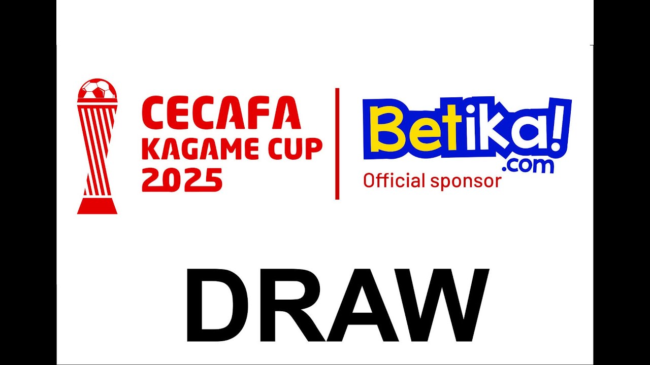 2025 CECAFA Kagame Cup Official Draw - YouTube