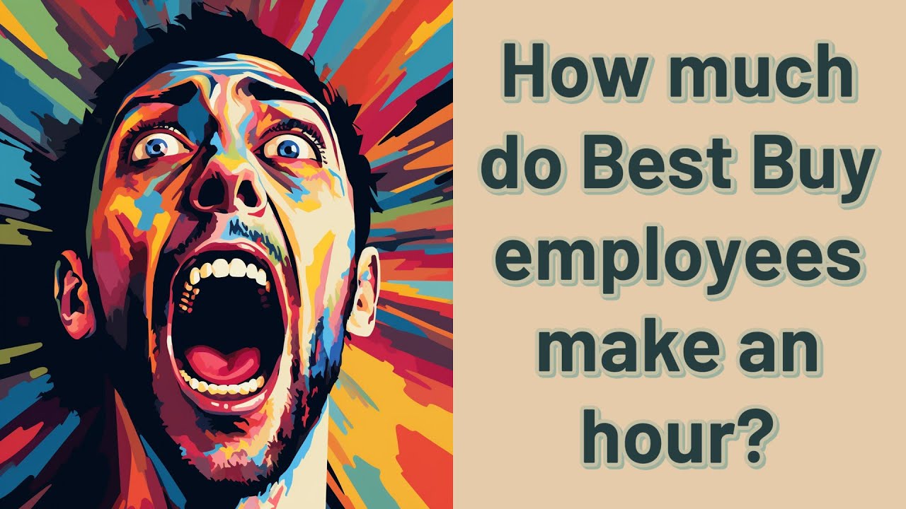 How Much Do Best Buy Employees Make An Hour YouTube How Much Do Best Buy Employees Make An Hour YouTube