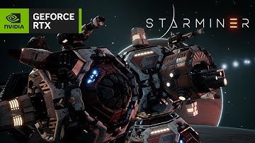 Starminer | NVIDIA DLSS 3 & Ray Tracing Premiere