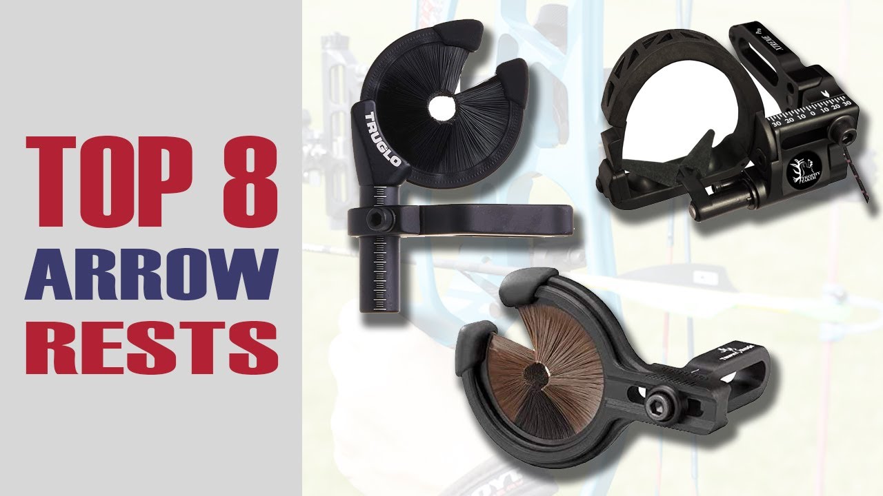 Top 8 Arrow Rests on the Market!