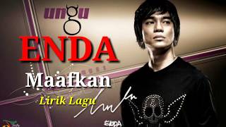 Enda ungu Maafkan Aku ( Lirik Lagu )