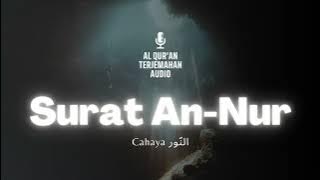 Surat 24 An-Nur Terjemahan Audio Bahasa Indonesia - Al Quran Terjemahan