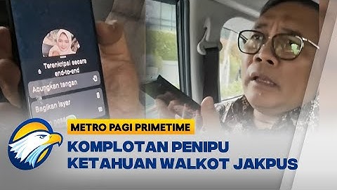 Wali Kota Jakpus "Kena" Modus Penipuan Lewat Telepon - [Metro Pagi Primetime]