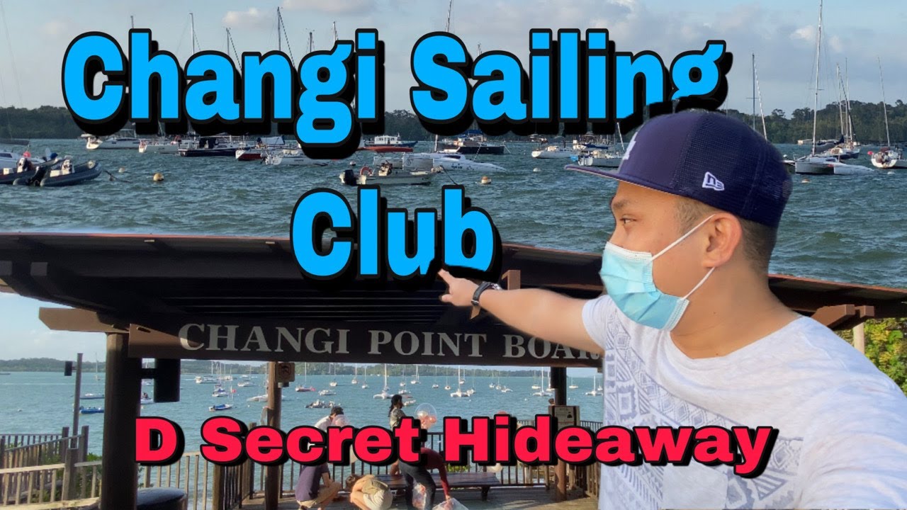 Singapore Changi Sailing Club D Secret Hideaway!! YouTube