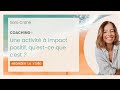 Une activité à impact positif, qu'est ce que c'est ?