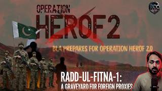 BLA Operation Herof 2.0 Full Story | Pakistan Army Radd-ul-Fitna 1 Response |2026 Balochistan Attack
