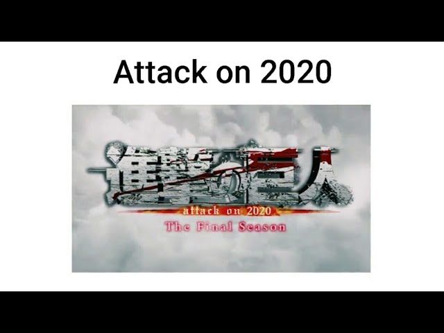 Attack On 2020 class=