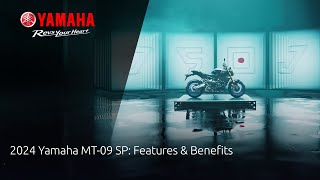 2024 Yamaha MT-09 SP: Features & Benefits