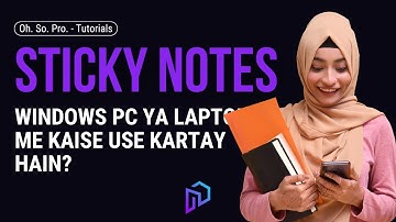 How to use Sticky Notes in Windows PC or Laptop | Step-by-Step Tutorial in Urdu/Hindi