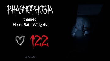 Phasmophobia themed heart rate widgets by Pulsoid. BPM and animated heart