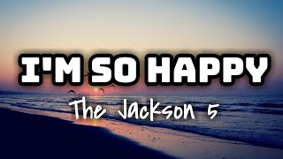 The Jackson 5 - I'm So Happy (Lyrics Video) 🎤🖤