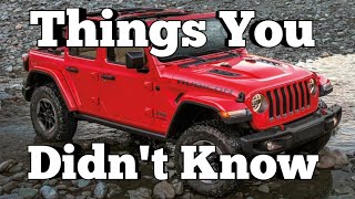 Things You Didn't Know About Your Jeep Wrangler