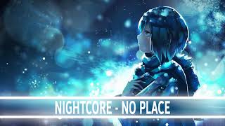 NIGHTCORE - NO PLACE - BACKSTREET BOYS