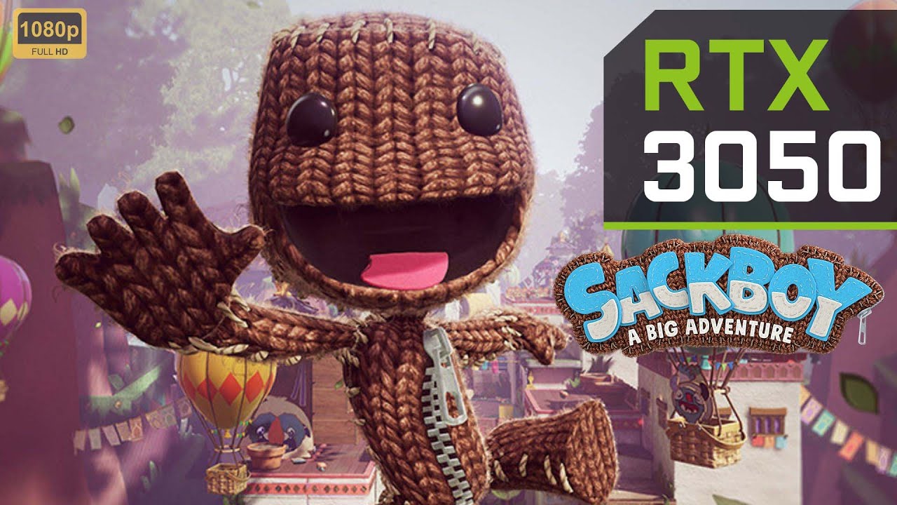 Sackboy - RTX 3050 | RTX & DLSS
