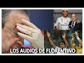 Audios de Florentino Perez  ¿Porque sucedió?