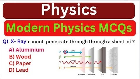 Modern Physics MCQs | Physics MCQs 2025  | Physics mcqs for all competitive exams