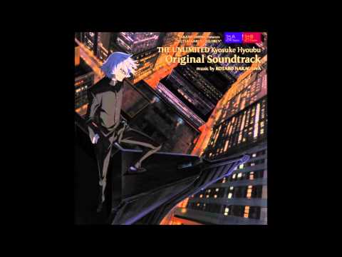 THE UNLIMITED Kyosuke Hyobu OST Track 31 2 7 ADVENT TV EDIT