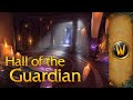 World of Warcraft - Music & Ambience - Hall of the Guardian