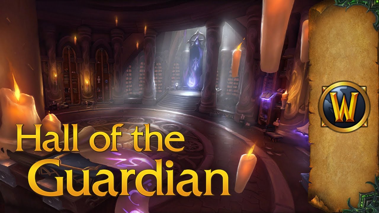 Hall of the Guardian – Music & Ambience – World of Warcraft