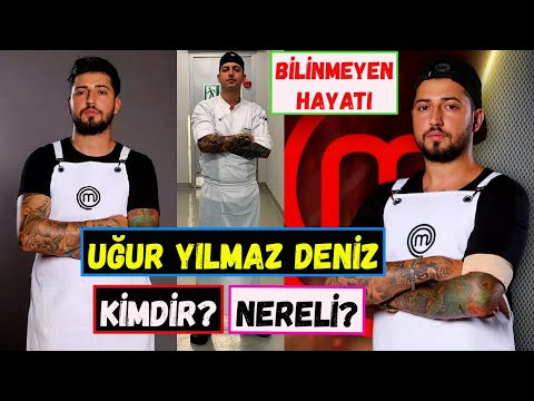 MasterChef Uğur Yılmaz Deniz Kimdir Nereli?