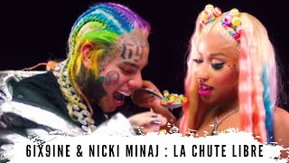 6IX9INE & NICKI MINAJ : LA CHUTE LIBRE