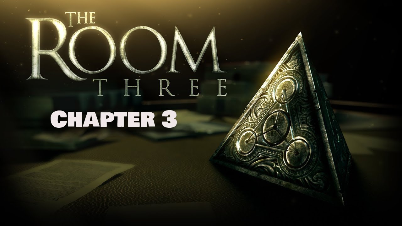 The Room 3 Chapter 3 Walkthrough YouTube the-room-3-chapter-3-walkthrough-youtube