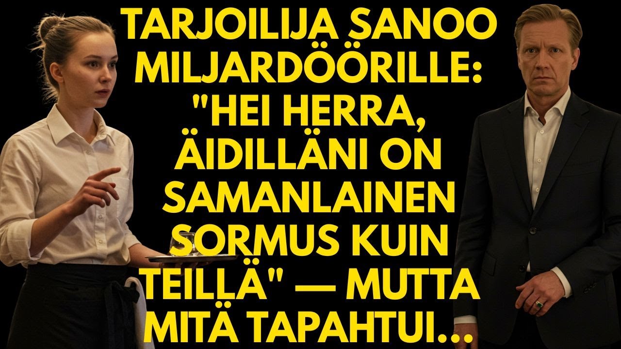 Tarjoilija sanoo miljardöörille: 