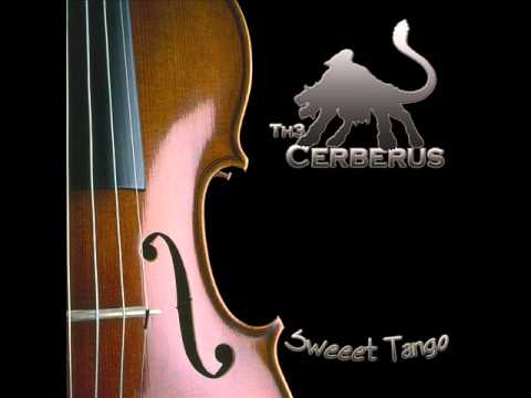 Th3 Cerberus-Sweet Tango (Radio Edit).wmv
