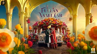 Arbind Sekhon - Fullan Vaali Car (Audio) New Punjabi Song 2025