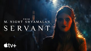 Servant — Season 4 Official Trailer | Apple TV+