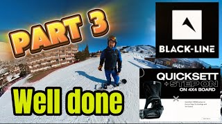 Black Line Quicksett Part 3 , Well Done Blackline . Fitted To Burton Step Ons .