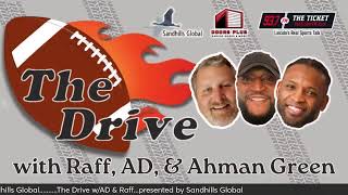 The Drive w/ Raff, AD & Ahman Green: May 13th, 2024