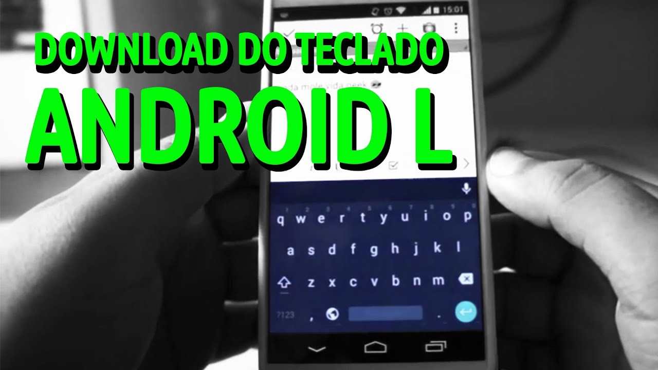 Instalando o teclado do Android L - Nada Mole Vida Geek