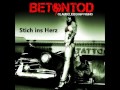 Betontod - Glaube, Liebe, Hoffnung - Stich ins Herz