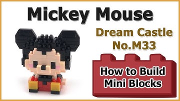 How to Build Mini Blocks Dream Castle Mickey Mouse M33 Review Instructions Specifications
