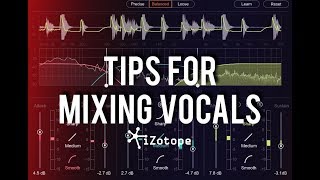 Tips for Mixing Vocals