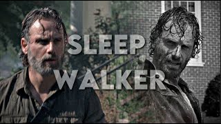 Rick Grimes | Sleepwalker [TWD]