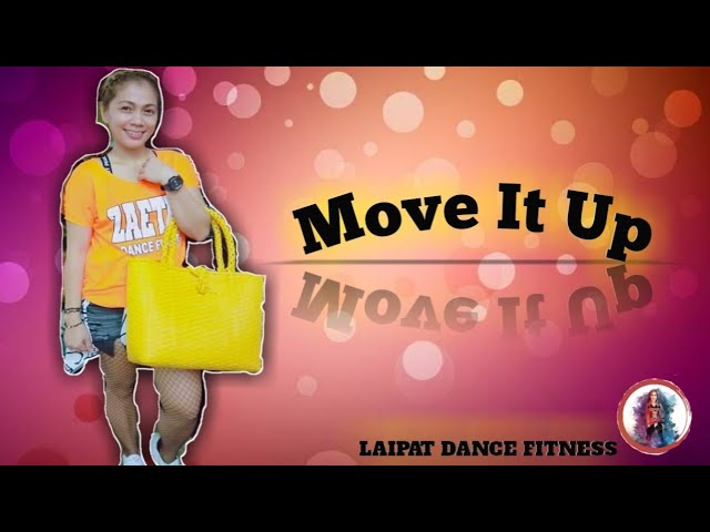 Move it up By Karetus ft. Supa Squad | Warm up | Dance Fitness |LAIPAT class=