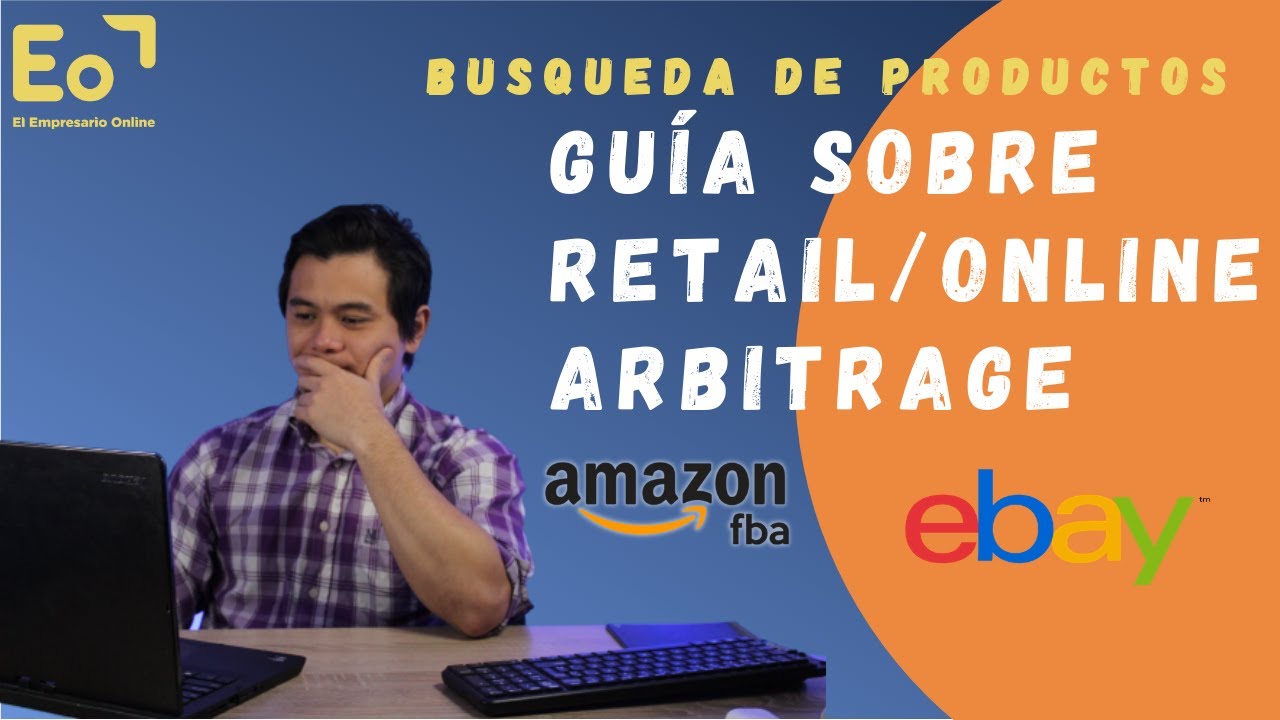 Retail Online Arbitrage Amazon Ebay / Buscando producto para nuestra ...