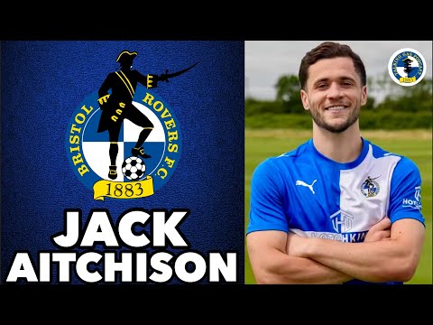 JACK AITCHISON SIGNS FOR BRISTOL ROVERS 