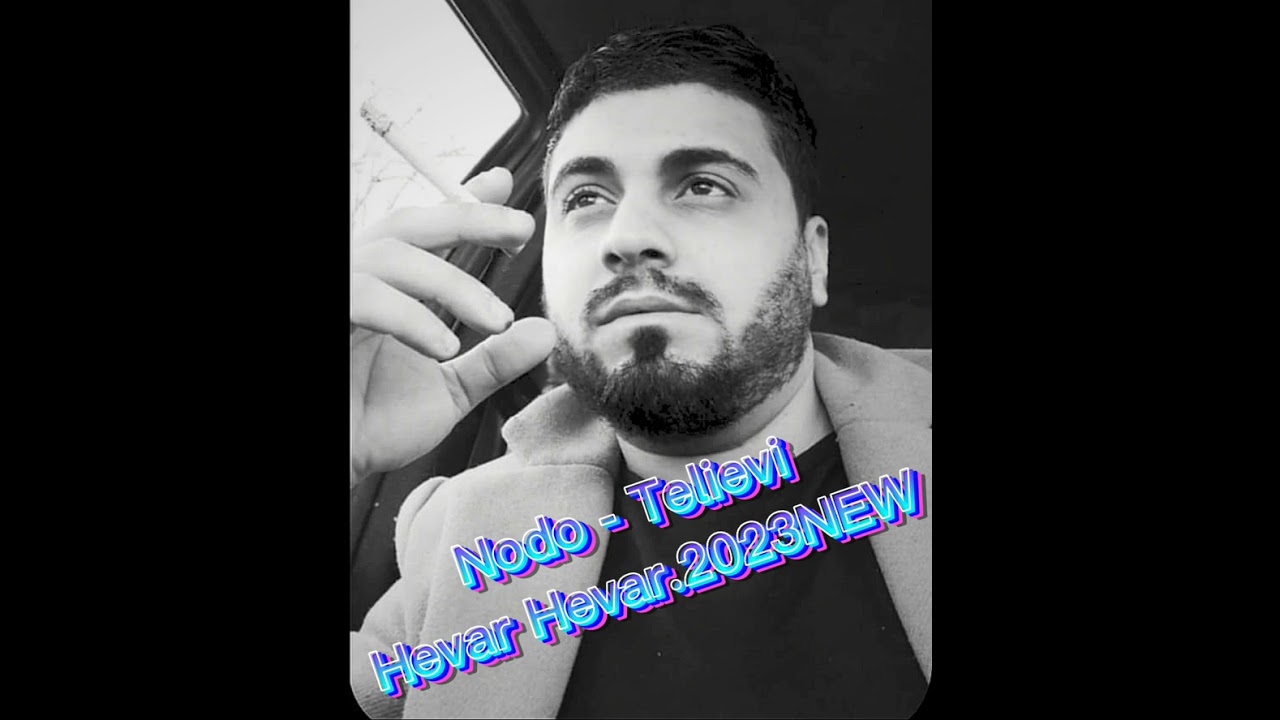Nodo - Telievi Hevar Hevar.2023NEW