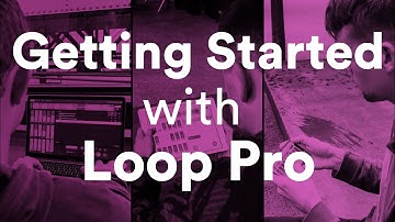 Getting Started with Loop Pro