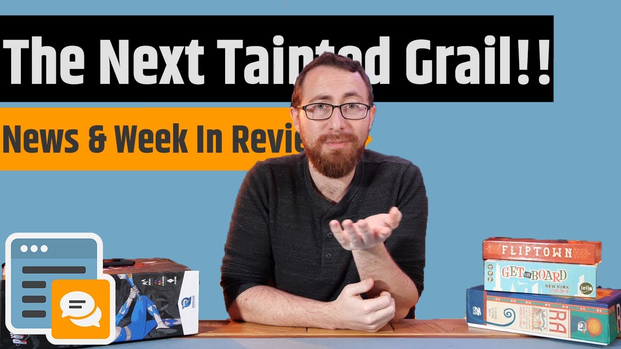 News & Week in Review - New Castles of Burgundy, Tainted Grail Expansion, Great Wall & More!