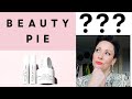 BEAUTY PIE EXPLAINED AND SOME OF MY FAVORITE PRODUCTS