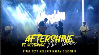 AFTERSHINE ft RESTIANADE - AKU IKHLAS | PIJARFEST MELUKIS MALAM SEASON 8
