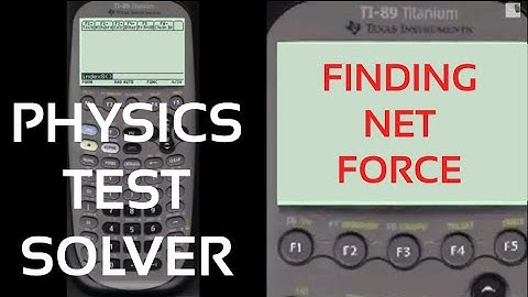 Finding Net Force During a Physics Test