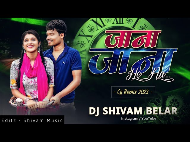 मोला जाना हे न - Jana Jana He Na ( Amlesh Nagesh - Cg Remix ) Dj Shivam Belar class=