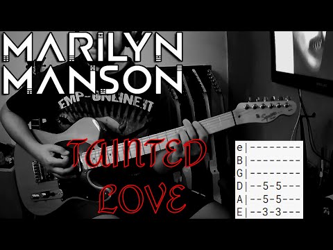 Marilyn Manson - Tainted Love |Guitar Cover| |Tab|